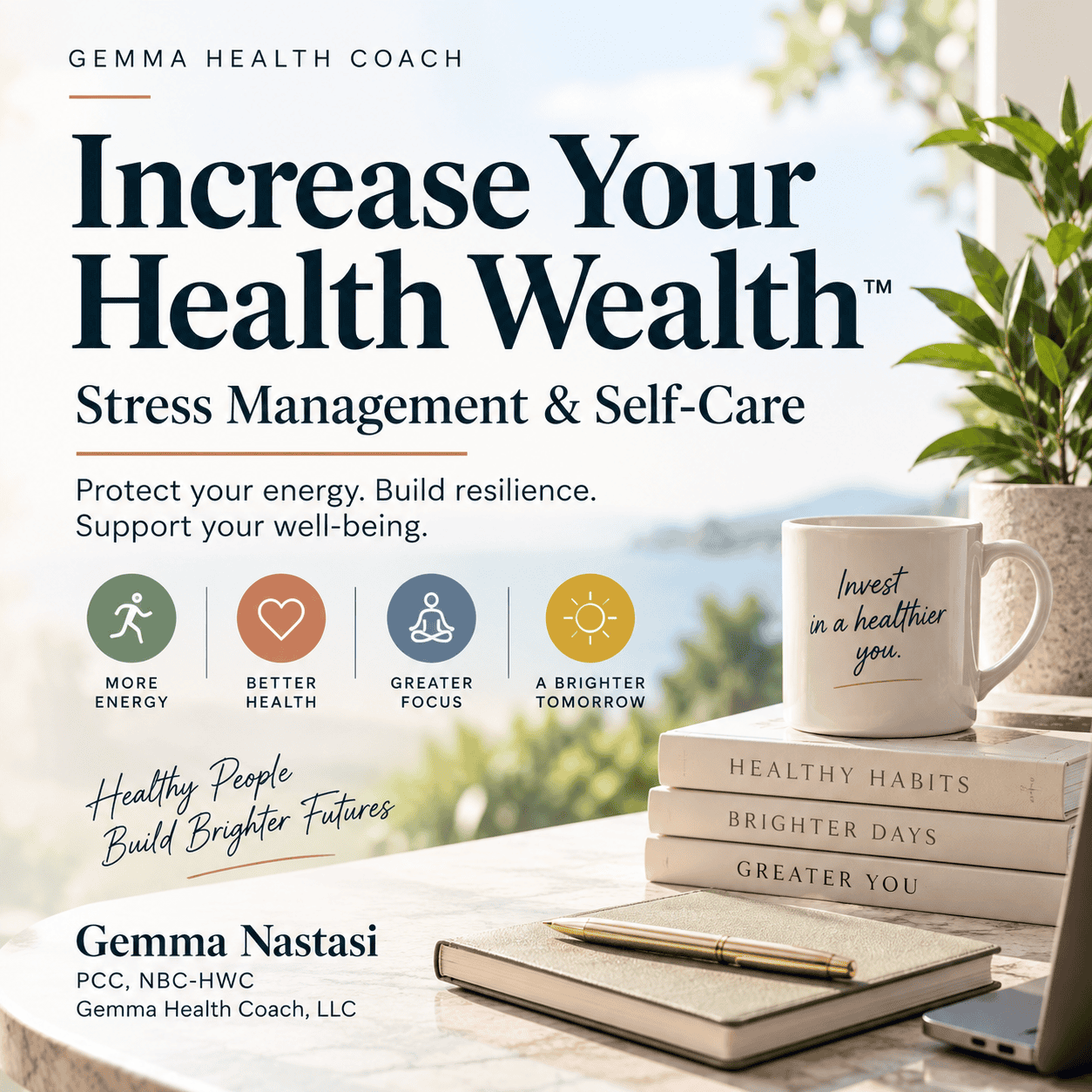 Increase Your Health Wealth Stress Management and Self-Care presentation by Gemma Nastasi