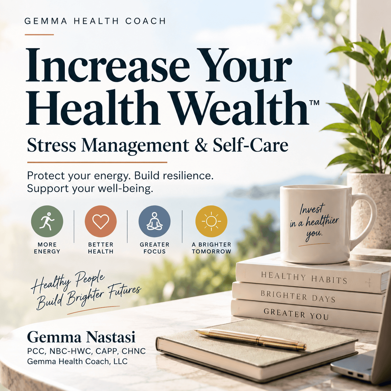 Increase Your Health Wealth Stress Management and Self-Care presentation by Gemma Nastasi